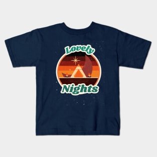 Lovely Nights / Campfire / Retro Design / Camping Lovers / Vintage Design Kids T-Shirt